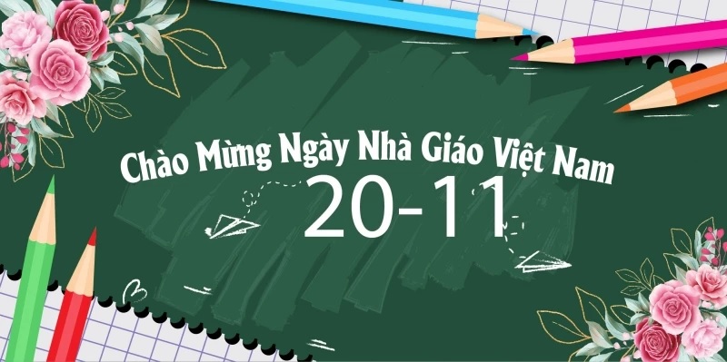 tri ân ngày Nhà giáo Việt Nam 20/11 